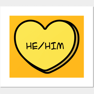 Pronoun He/Him Conversation Heart in Yellow Posters and Art